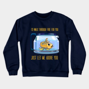 Harry Adore You Crewneck Sweatshirt